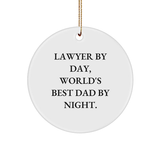 Funny Lawyer Gifts Lawyer By Day World's Best Dad Circle Ornament - Image 1
