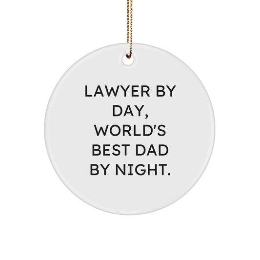 Funny Lawyer Gifts from Dad, World's Best Lawyer By Day, Unique Christmas Decorations - Image 1