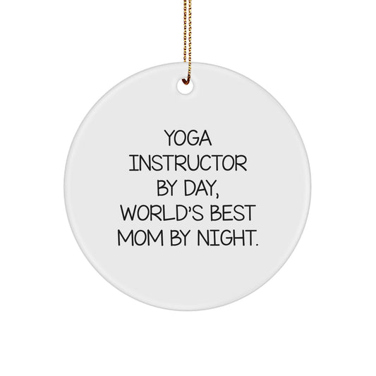 Funny Yoga Instructor Gifts from Friends and Family, Circle Ornament for Christmas Unique Presents, 'Yoga Instructor By Day, World's Best Mom By Night', - Image 1