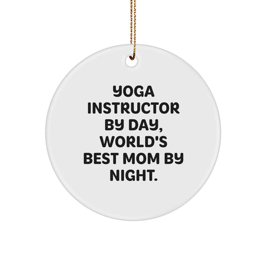 Funny Yoga Instructor Gifts from Mom, Circle Ornament, Perfect for Christmas Unique Gifts for Yoga Instructors - Image 1