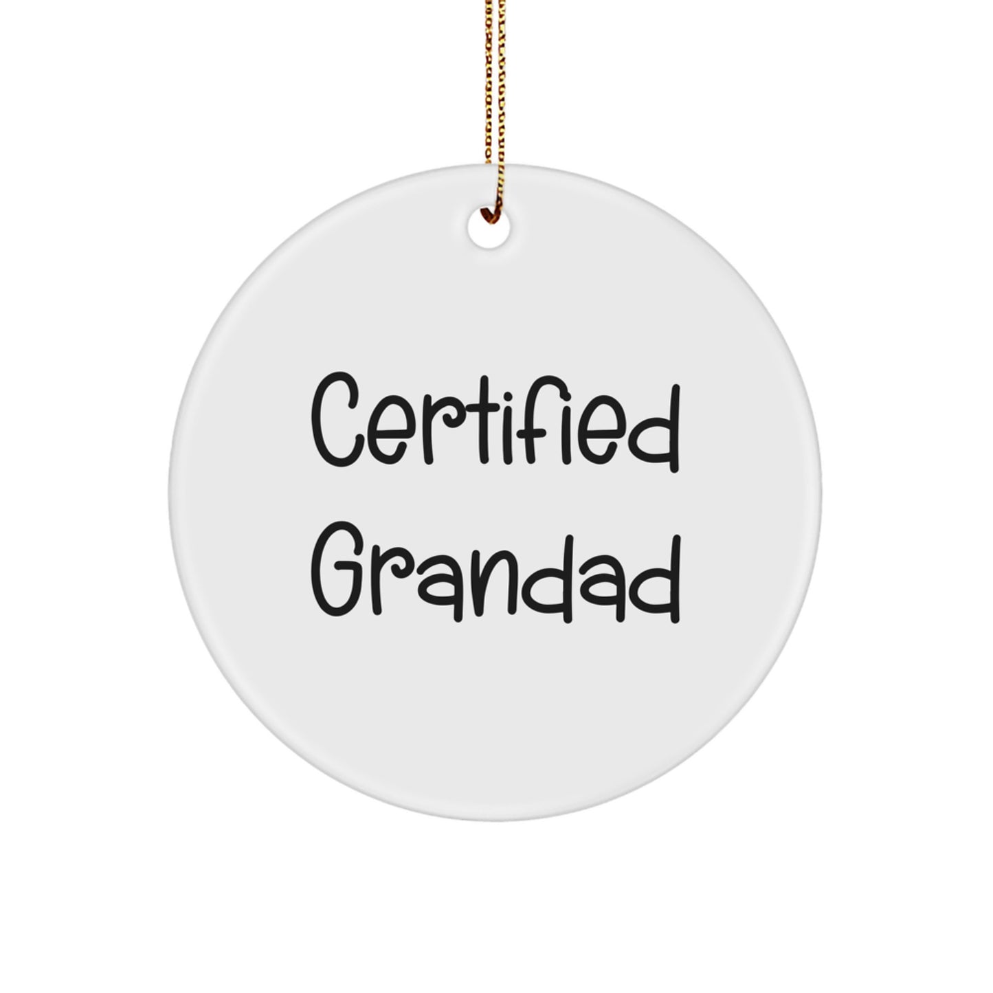 Funny Grandad Gifts, Certified Grandad Circle Ornament for Men, Christmas Unique Gifts from Family - Image 1