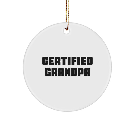 Funny Grandpa Gifts for Him, Certified Grandpa Circle Ornament with Vibrant Holiday Design, Gifts from Family for Grandpa's Christmas Unique Decor - Image 1