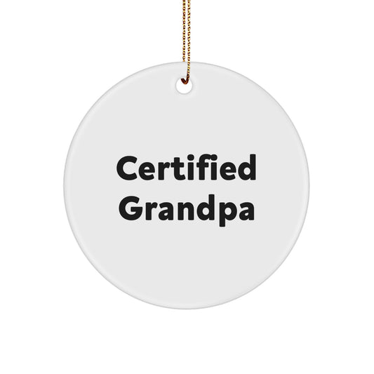 Funny Grandpa Circle Ornament, Gifts from Men to Grandpa on Christmas Unique Gifts - Image 1