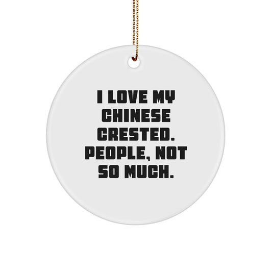 Chinese Crested Dog Lover's Funny Christmas Circle Ornament Gifts for Friends Family - Image 1