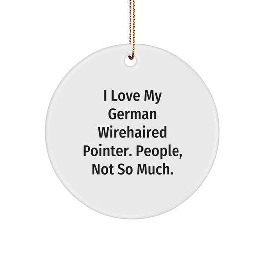 Funny German Wirehaired Pointer Dog Gifts from Friends for German Wirehaired Pointer Dog Lovers at Christmas Time - German Wirehaired Pointer Dog Circle Ornament - Image 1