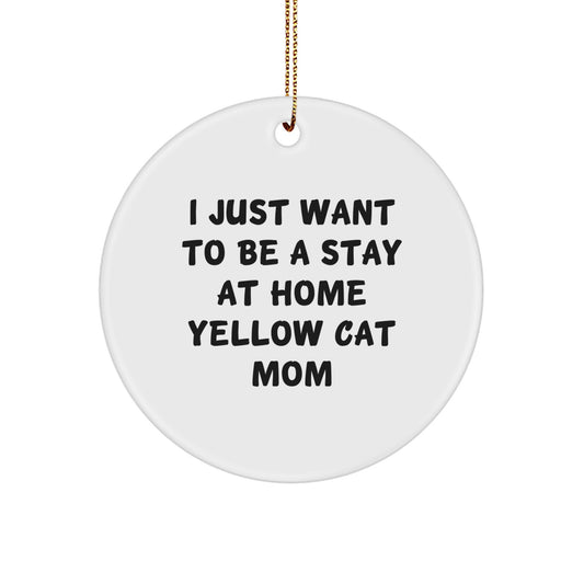 Funny Yellow Cat Gifts from Mom for Stay at Home Yellow Cat Mom Circle Ornament - White Circle Shaped Christmas Unique Gifts - Image 1