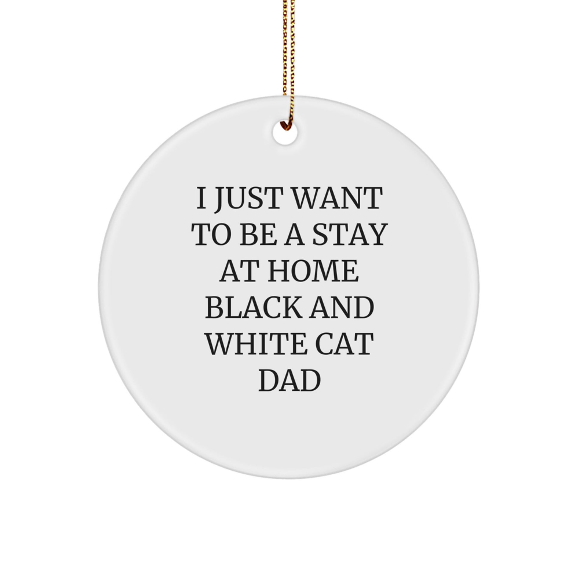Funny Black and White Cat Decorative Circle Ornament, Gifts from Dad to Black and White Cat Lover for Christmas Unique Gifts - Image 1