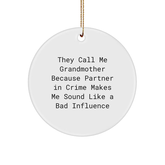 Grandmother's Partner in Crime Circle Ornament, Funny Gift for Grandma, Christmas Decorations from Friends - Image 1