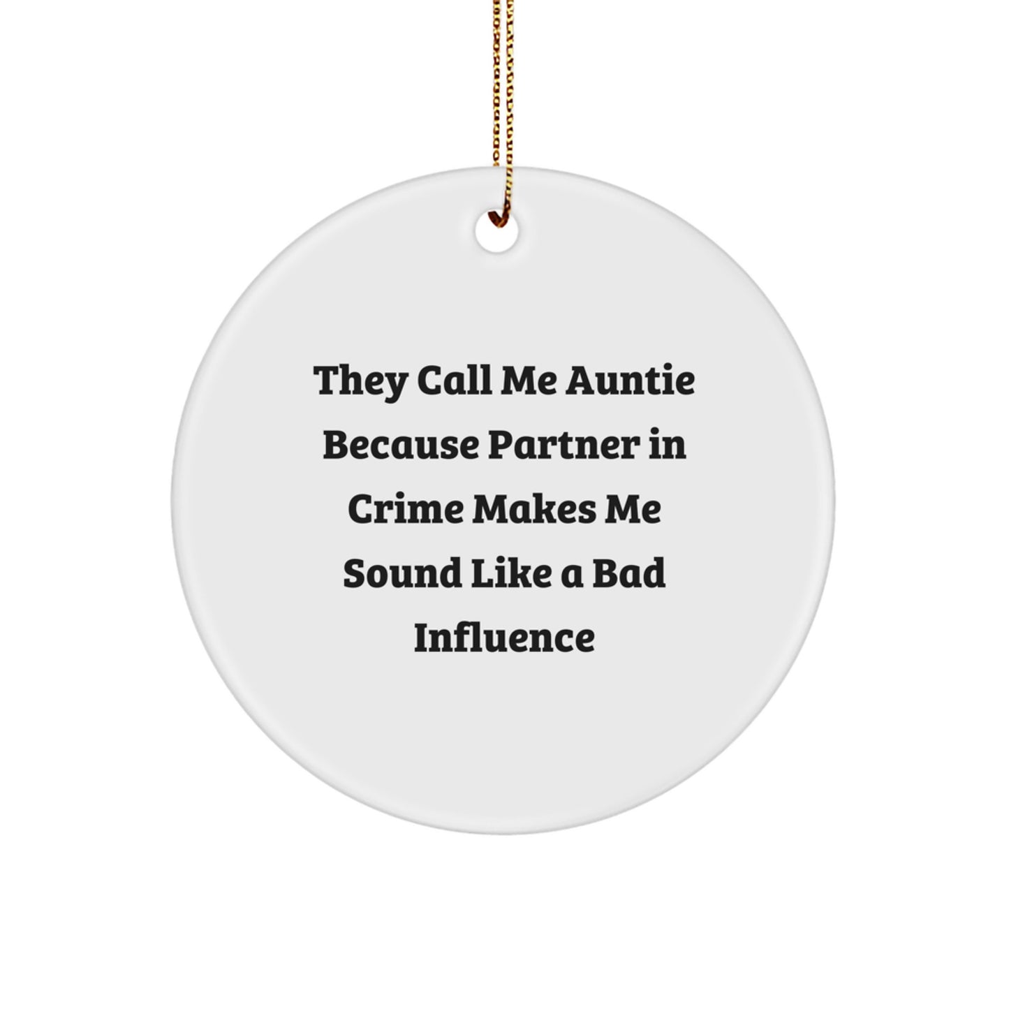 Funny Auntie Circle Ornaments for Auntie Gifts from Family at Christmas Unique Gifts, Auntie Circle Ornaments with Inspirational Quote, Gifts for Auntie Christmas - Image 1