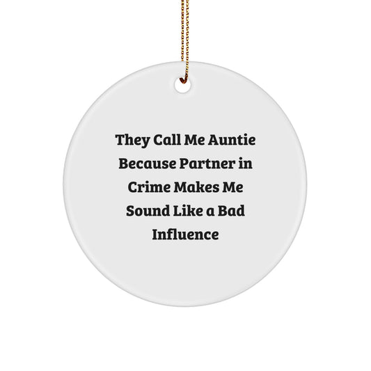 Funny Auntie Circle Ornaments for Auntie Gifts from Family at Christmas Unique Gifts, Auntie Circle Ornaments with Inspirational Quote, Gifts for Auntie Christmas - Image 1