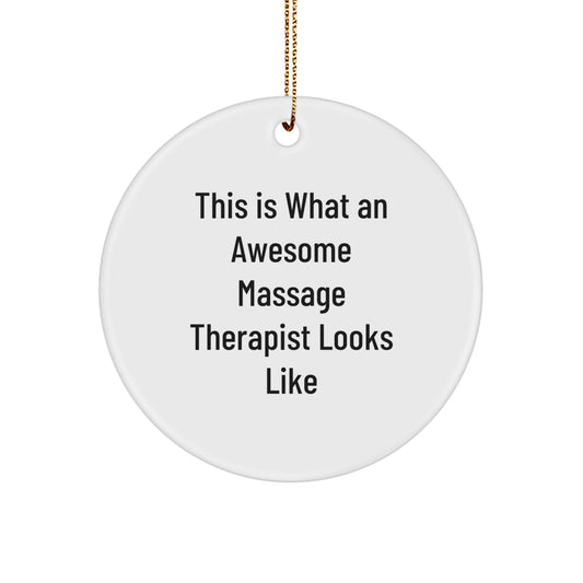 Funny Massage Therapist Circle Ornaments for Christmas Unique Gifts from Friends and Family, This Is 'What An Awesome Massage Therapist Looks Like' Quote Circle Ornament - Image 1