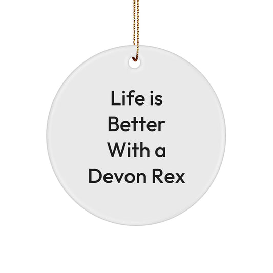 Devon Rex Cat Gifts from Family - Life Is Better With A Devon Rex, Unique Circle Ornaments for Christmas - Image 1