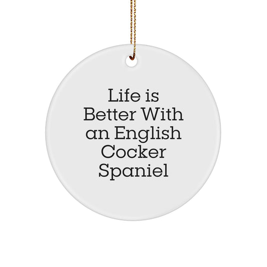 English Cocker Spaniel Dog Lover Gifts, Funny Quote 'Life Is Better With An English Cocker Spaniel', Christmas Unique Gifts for Friends, Family, Co-Workers, and English Cocker Spaniel Dog Enthusiasts - Image 1