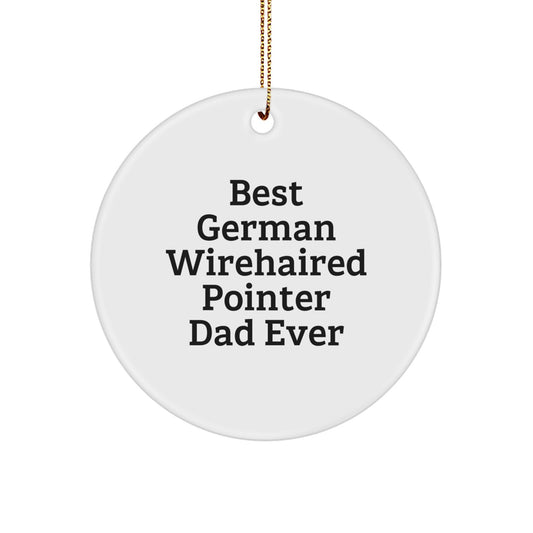 German Wirehaired Pointer Dad Ever Gifts from Family to Friends - Circle Ornament for Christmas - Image 1