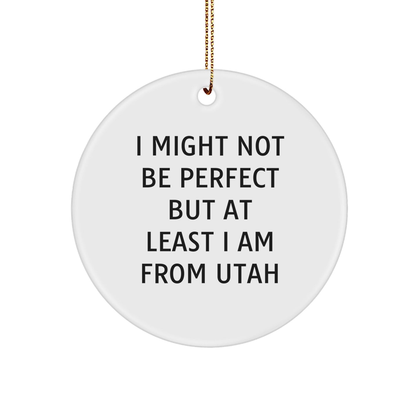 Funny Utah Circle Ornaments Gifts from Friends, Family, or Coworkers for Christmas Unique Decorations - Image 1