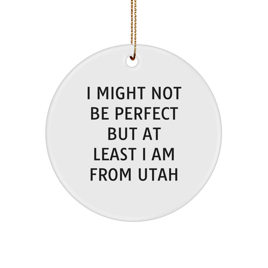 Funny Utah Circle Ornaments Gifts from Friends, Family, or Coworkers for Christmas Unique Decorations - Image 1