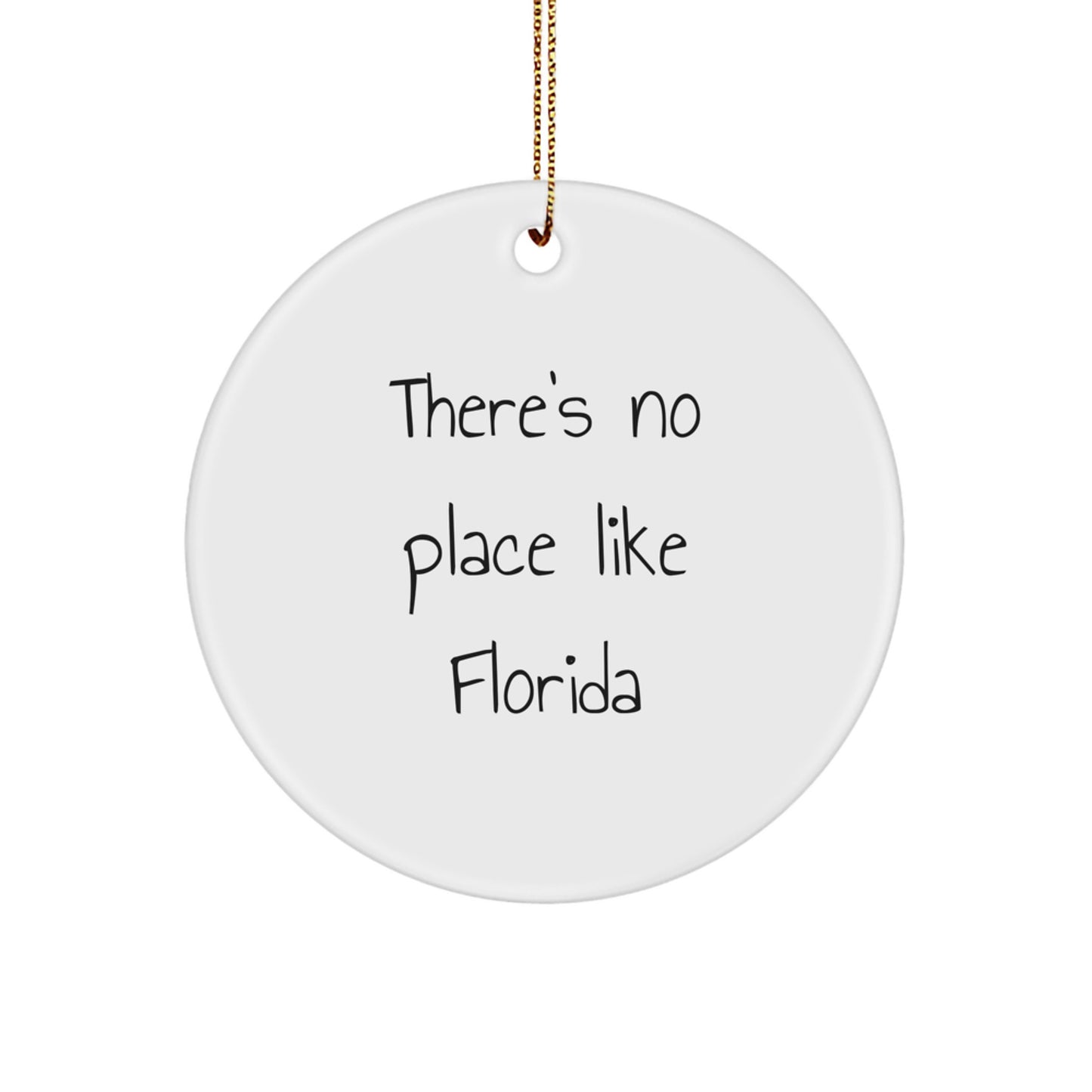 Florida Circle Ornament, There's No Place Like Florida, Christmas Unique Gifts from Friends and Family - Image 1