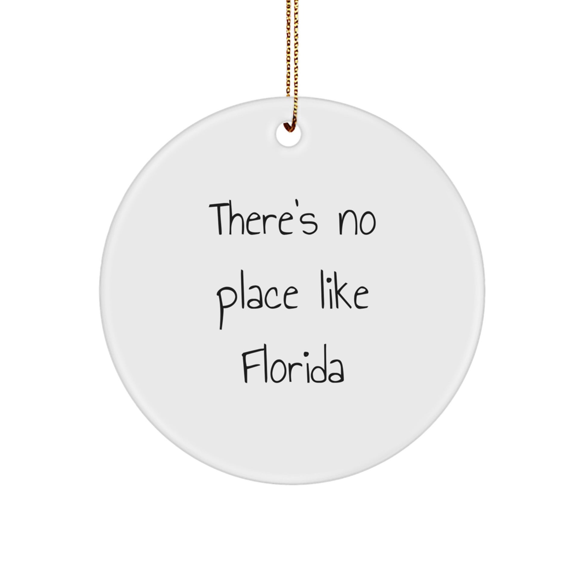 Florida Circle Ornament, There's No Place Like Florida, Christmas Unique Gifts from Friends and Family - Image 1