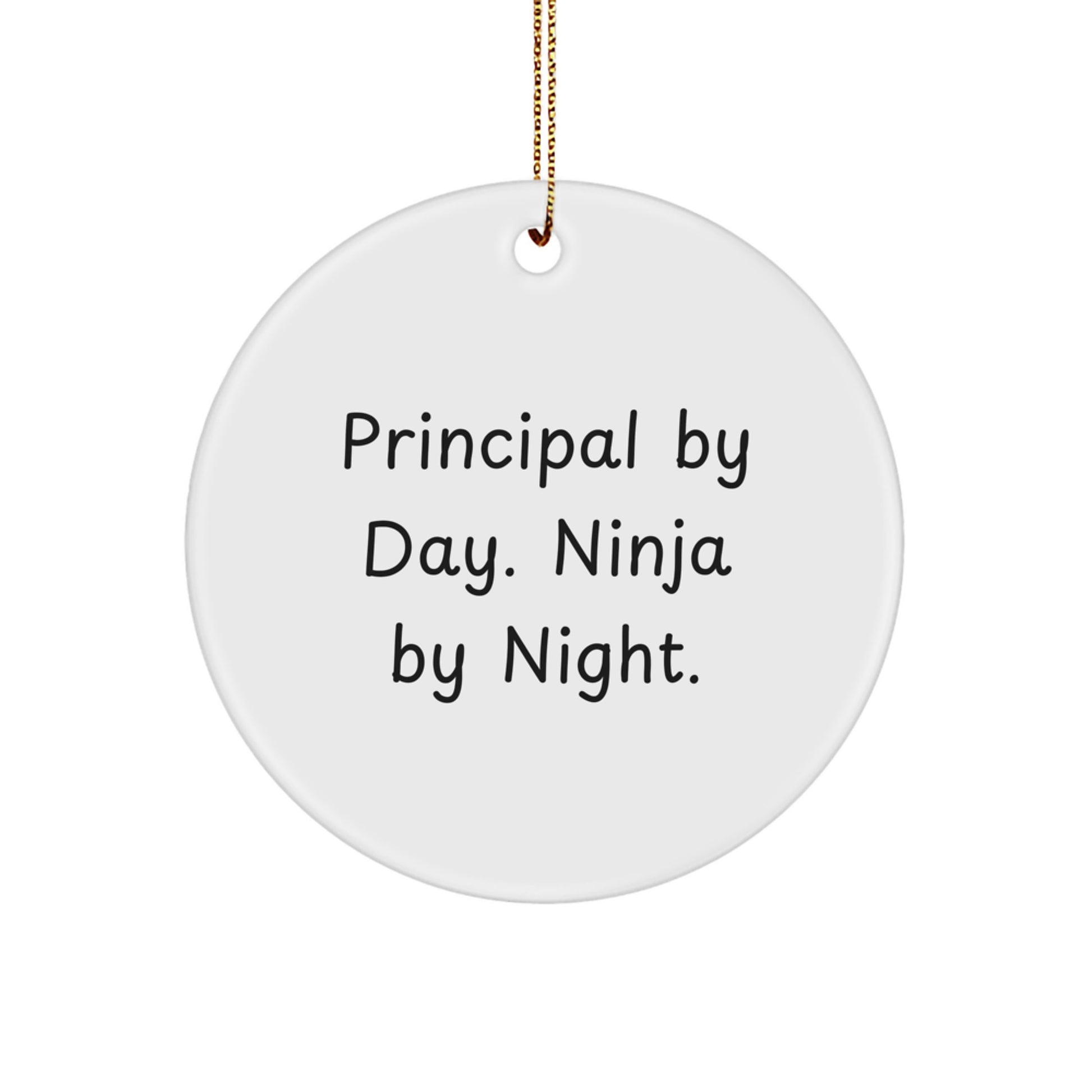 Funny Principal Gifts for Principal By Day Circle Ornament, White, Christmas Unique Gifts from Family to Principal - Image 1