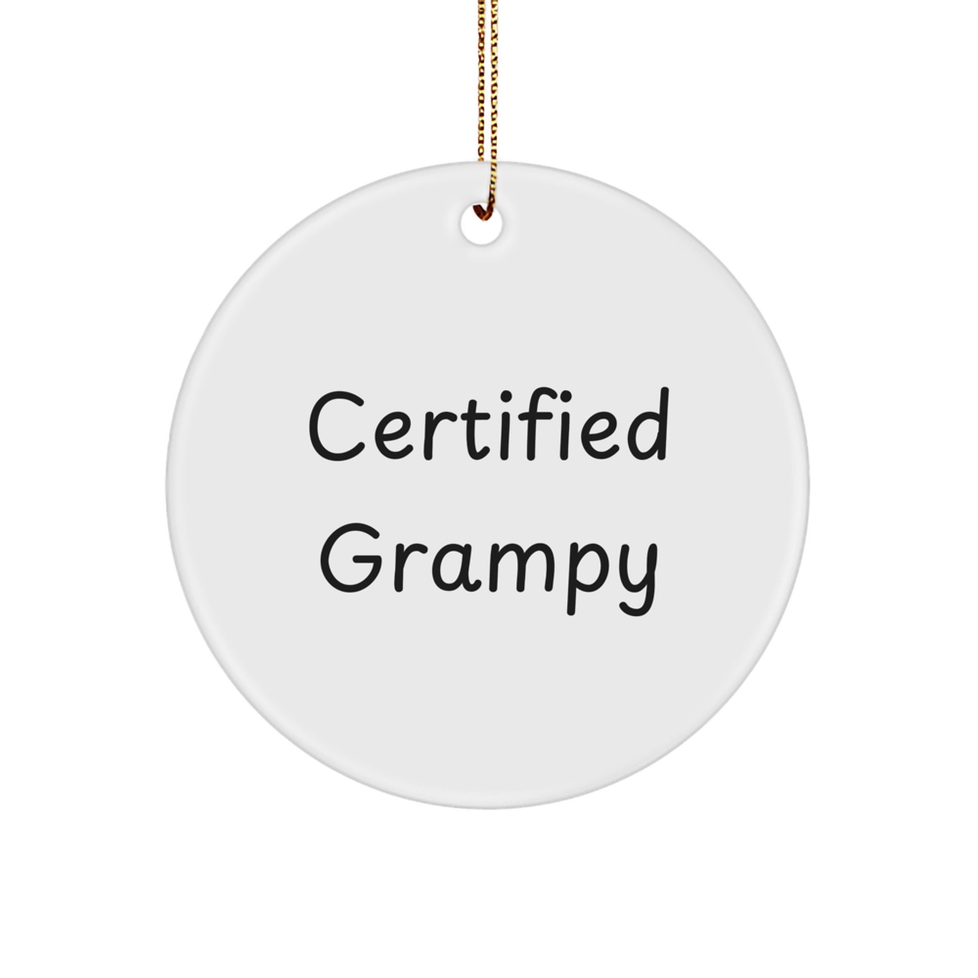 Funny Grampy Gifts for Men, Personalized Christmas Unique Gifts from Family, Certified Grampy Circle Ornament, Humorous Gramps Decorations - Image 1