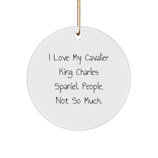 Cavalier King Charles Spaniel Dog Lover Gifts, Funny Quote Circle Ornament for Christmas Unique Gifts from Friends, Family, and Loved Ones - Image 1