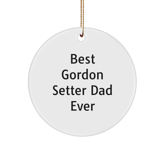 Funny Gordon Setter Dog Dad Ever Gifts, Circle Ornament for Men, Women, Family, Friends, Christmas Memorable Present - Image 1