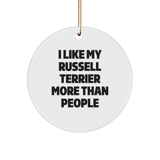 Russell Terrier Dog Circle Ornament Gifts from Men to Russell Terrier Dog Owners - 'I Like My Russell Terrier More Than People' Funny Quote, Christmas Unique Gifts - Image 1