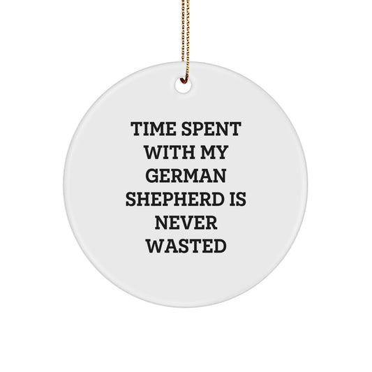 German Shepherd Dog Lover's Gift, 'Time Spent with My German Shepherd Is Never Wasted', Circle Ornament, White, for Christmas Unique Gifts from Family, Friends, or Coworkers - Image 1