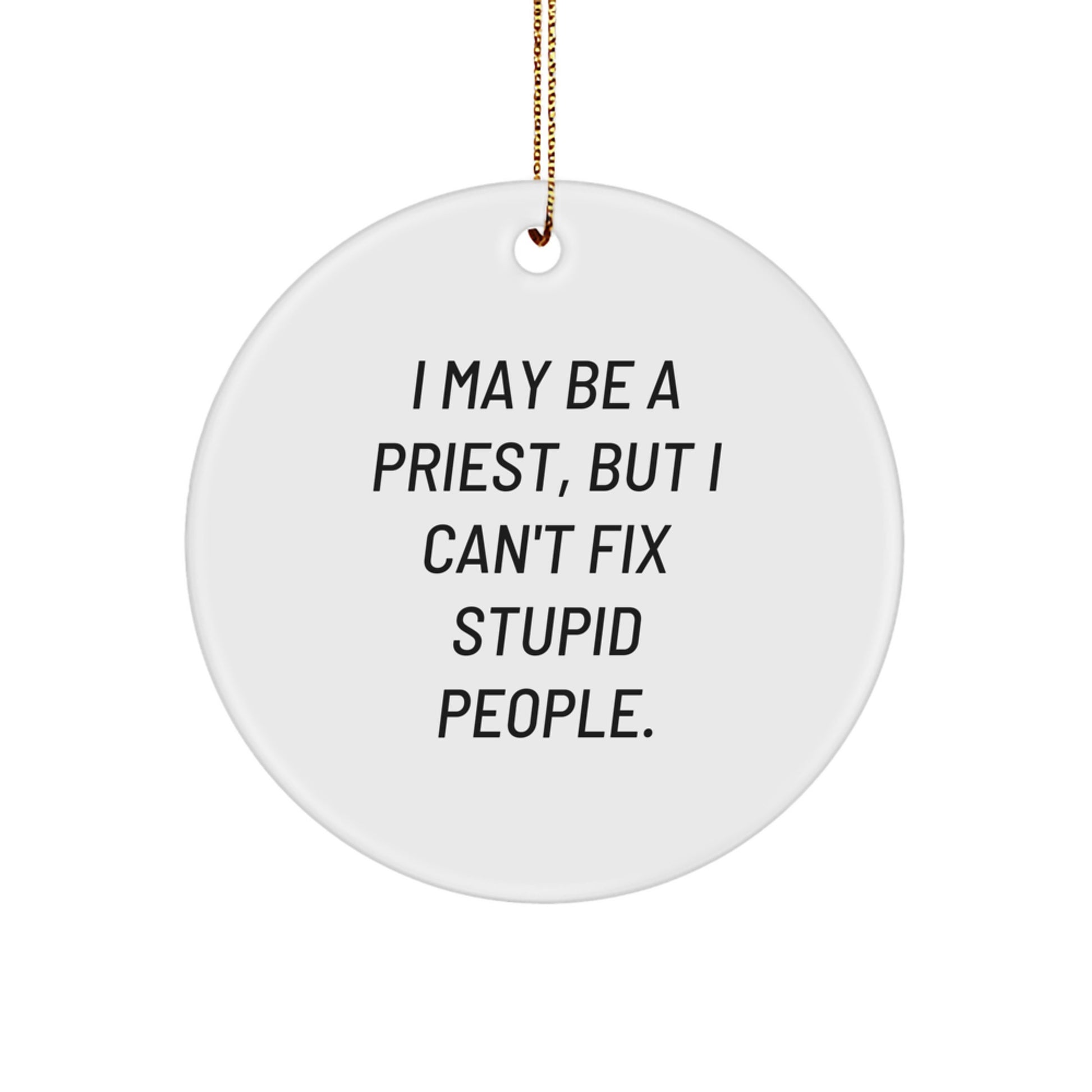 Funny Priest Christmas Circle Ornament Gifts from Men to Funny Priest Friend - Image 1