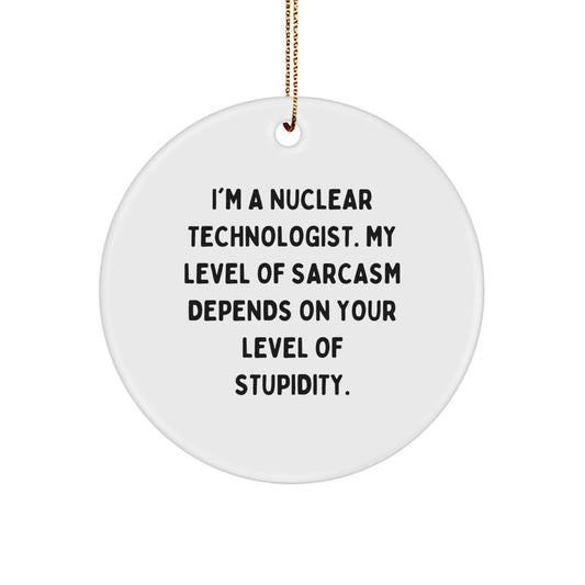 Funny Nuclear Technologist Gifts from Friends Circle Ornament, Christmas Unique Decor for Nuclear Technologist Men Women Coworkers Family - Image 1