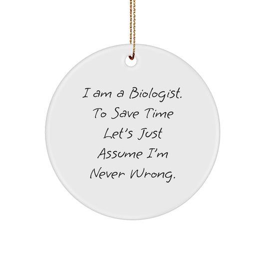 Funny Biologist Gifts from Friends, Unique Circle Ornament for Men, Christmas Unique Ideas for Biologist - Image 1