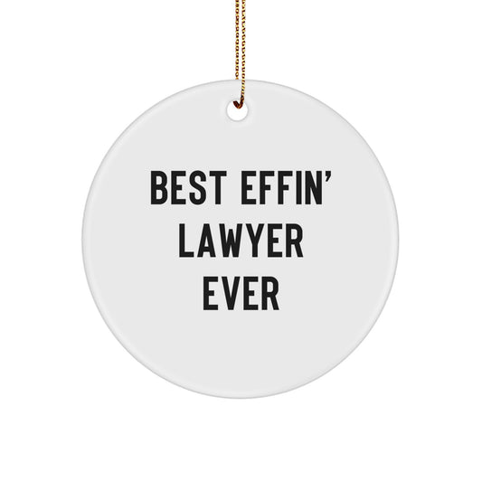 Funny Lawyer Gifts from Friends, Best Effin' Lawyer Ever Circle Ornament, Personalized Lawyer Christmas Unique Gifts - Image 1