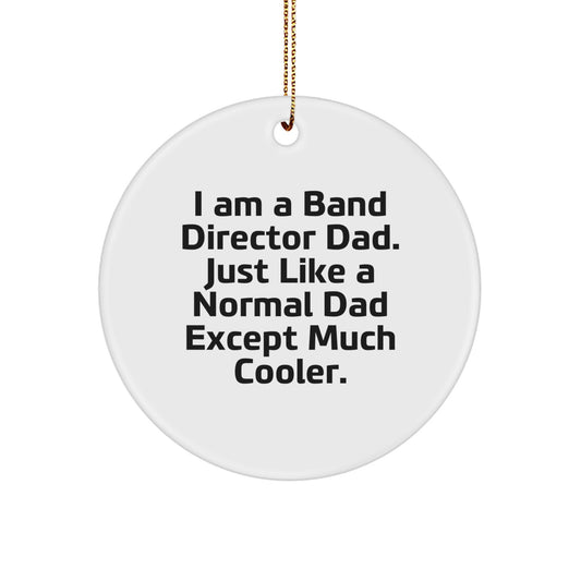 Funny Band Director Dad Gifts from Men to Family for Christmas Unique Circle Ornament - Image 1