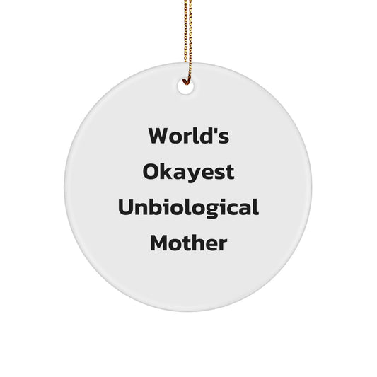 Funny Unbiological Mother Gifts for Unbiological Mother from Friends, World's Okayest Unbiological Mother Christmas Unique Gifts for Unbiological Mother - Image 1