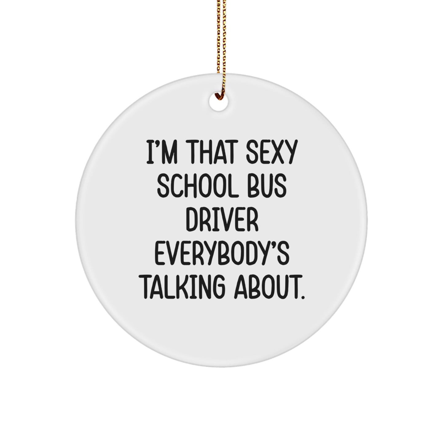 Funny School Bus Driver Christmas Unique Gifts from Men to School Bus Driver Friends - Image 1