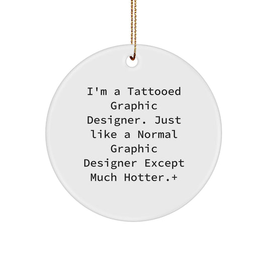 Fun Graphic Designer Christmas Unique Gifts from Friends, Funny Circle Ornaments for Him, Unique Christmas Unique Gifts, Christmas Ornaments for Graphic Designers, Gifts for Graphic Designers - Image 1