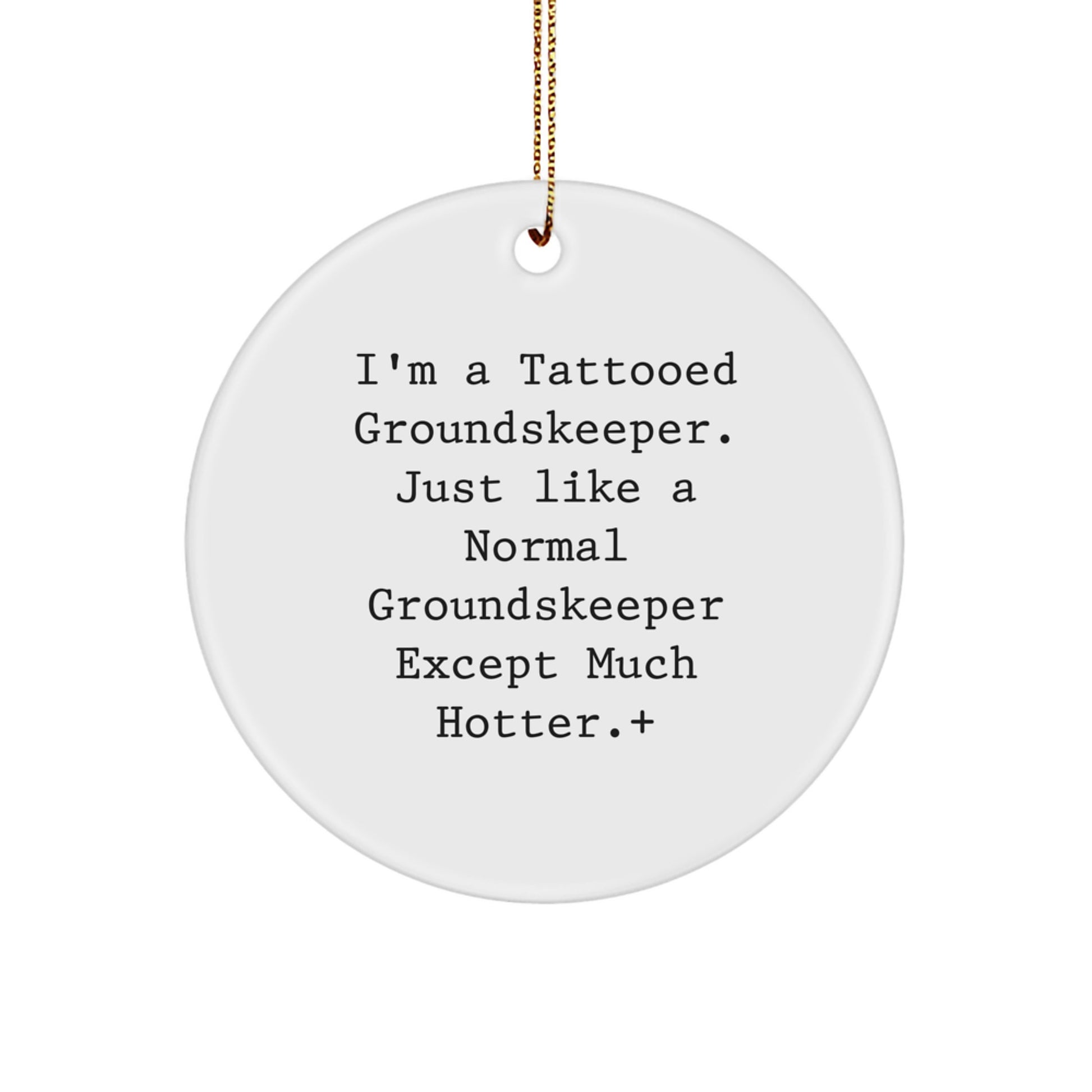 Funny groundskeeper Gifts for Men, Unique Christmas Ornament for groundskeeper Friends and Family, Tattooed groundskeeper Decoration - Image 1