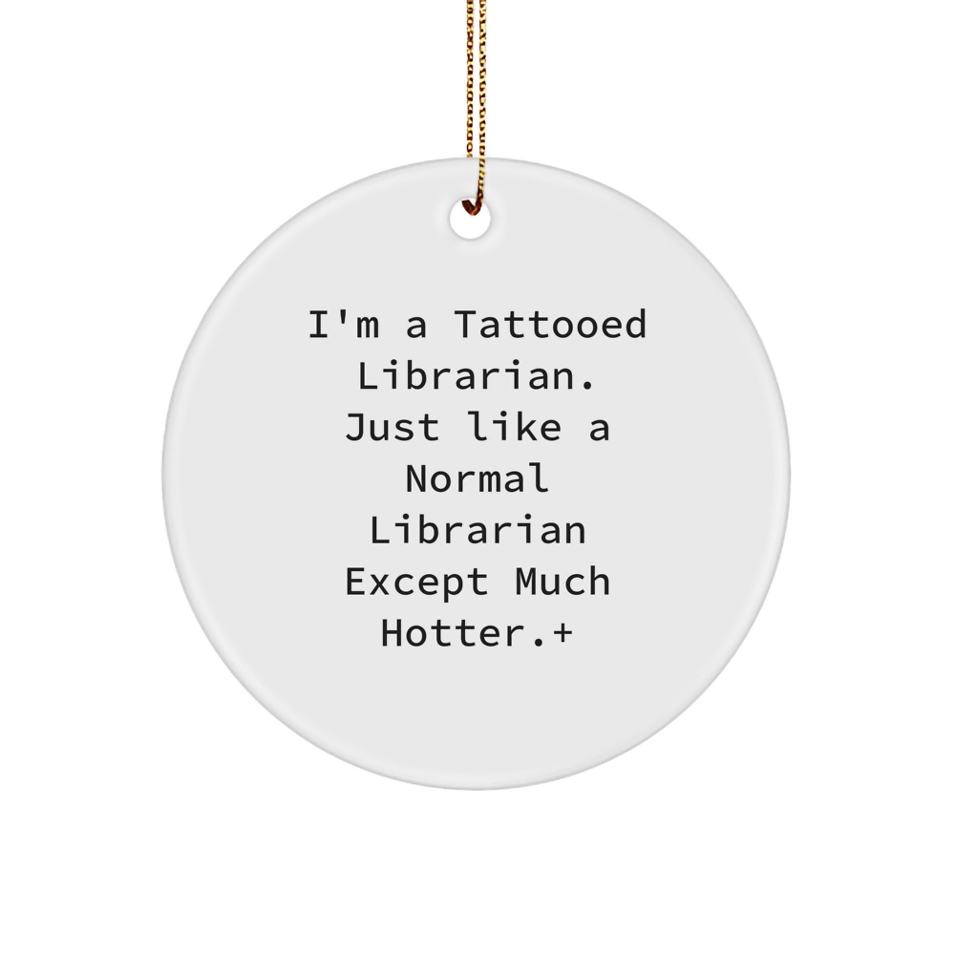 Funny Librarian Circle Ornament, Gifts from Friends to Librarian, Unique Christmas Ornaments for Librarian - Image 1