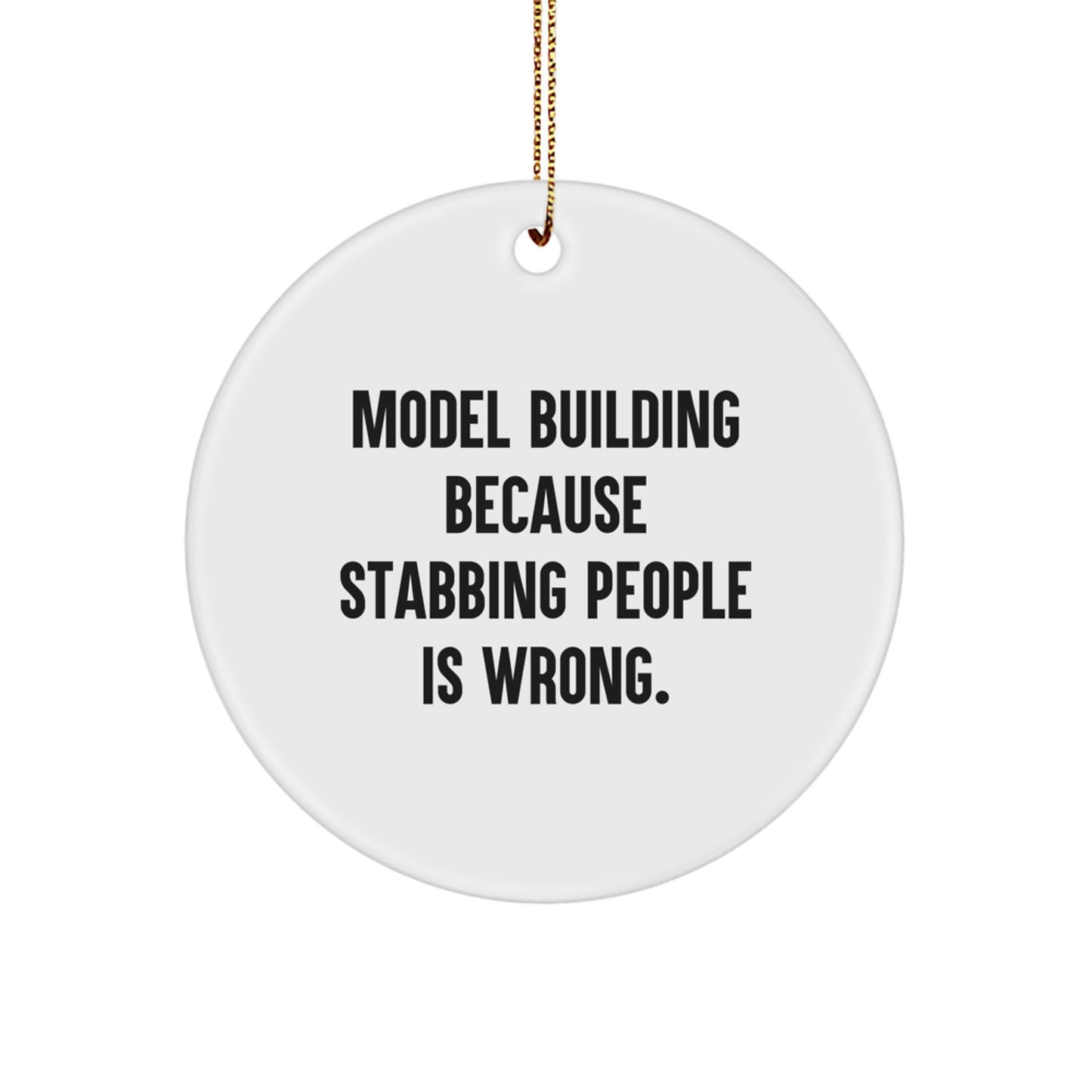 Funny Model Building Circle Ornament Gift for Model Building Enthusiasts, Gifts from Friends and Family, Christmas Unique Gifts - Image 1