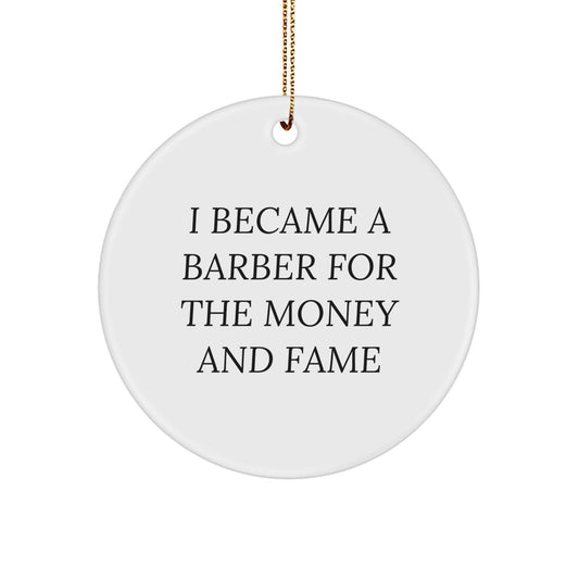 Funny Barber Quotes Gifts from Men to Friends for Barber Circle Ornament Christmas Decorations - Image 1