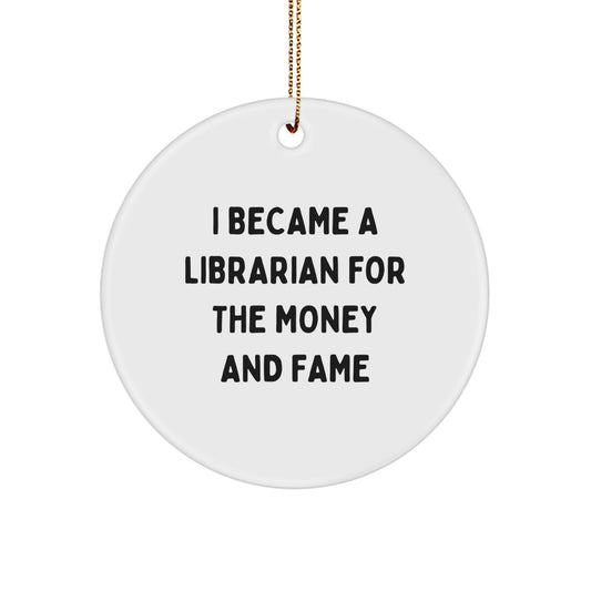 Funny Librarian Quotes Christmas Circle Ornament Gifts from Friends and Family to Librarian - Image 1