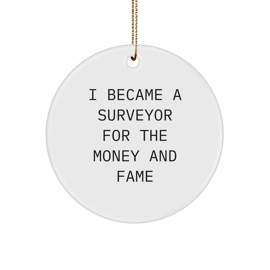 Funny Surveyor Gifts, Inspirational Circle Ornament For Surveyor Friends And Family, Christmas Unique Gifts - Image 1