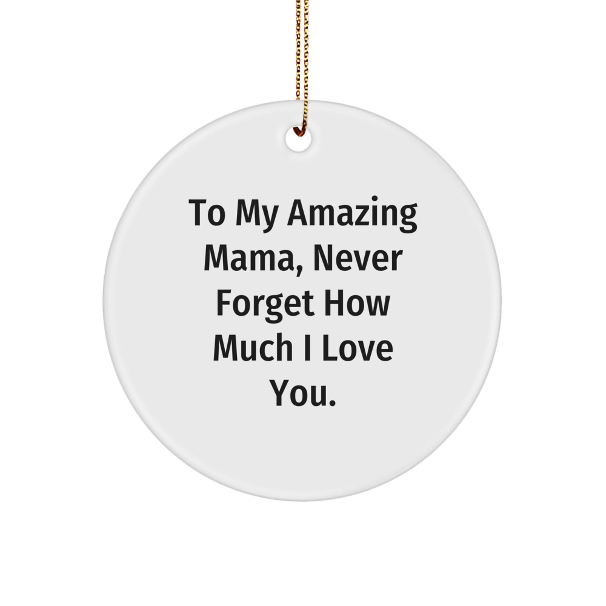 Funny Mama Circle Ornament Gifts from Men to Mama on Christmas Unique Gifts - Image 1