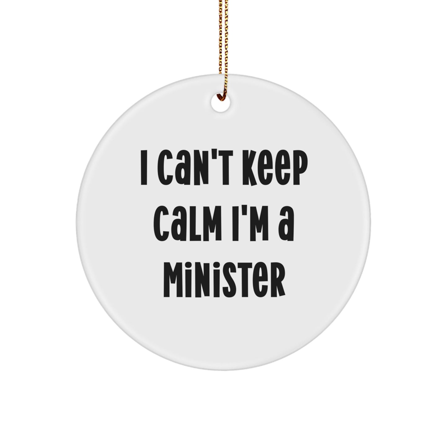 Funny I'm a Minister Circle Ornament Gifts from Friends for Christmas - Image 1