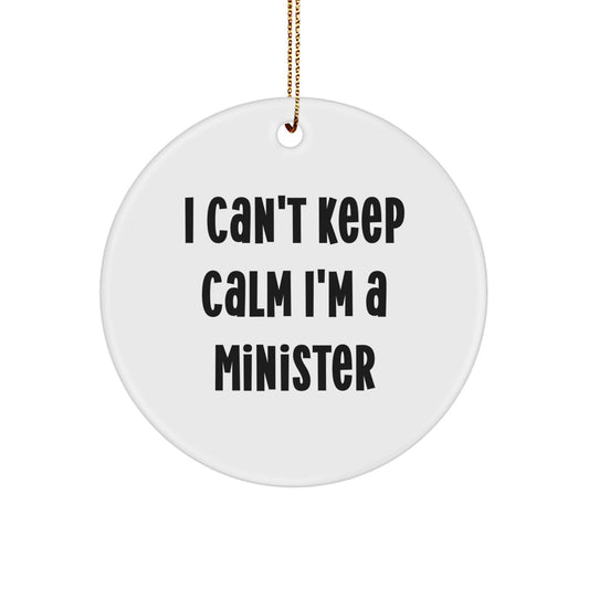 Funny I'm a Minister Circle Ornament Gifts from Friends for Christmas - Image 1