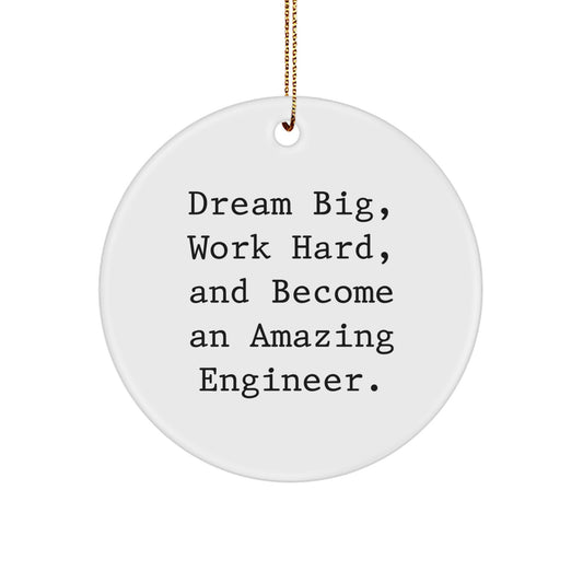 Funny Engineer Circle Ornament with Inspirational Quote for Christmas Unique Gifts from Men to Friends - Image 1
