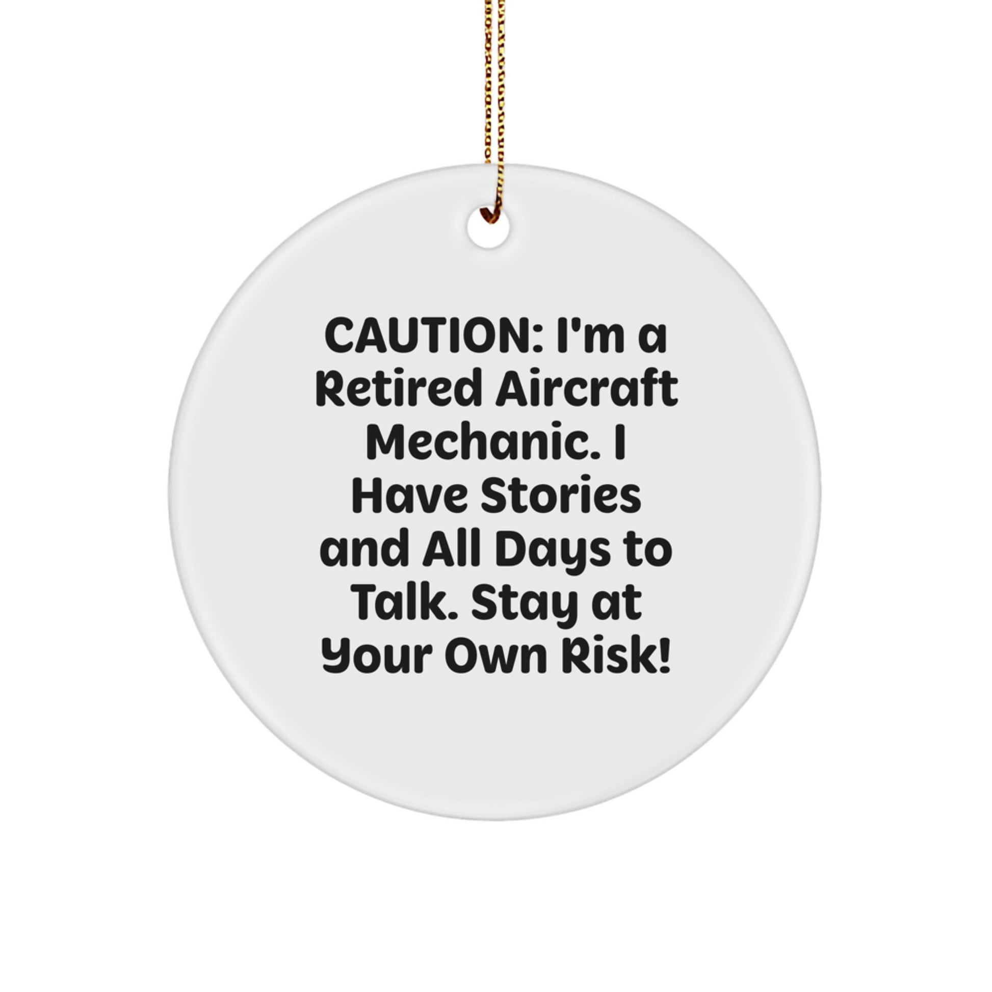 Funny Gifts from Retired Aircraft Mechanics for Men - Circle Ornament, Aircraft Mechanic Gifts, Christmas Unique - Image 1