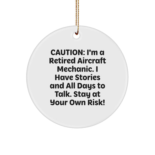 Funny Gifts from Retired Aircraft Mechanics for Men - Circle Ornament, Aircraft Mechanic Gifts, Christmas Unique - Image 1