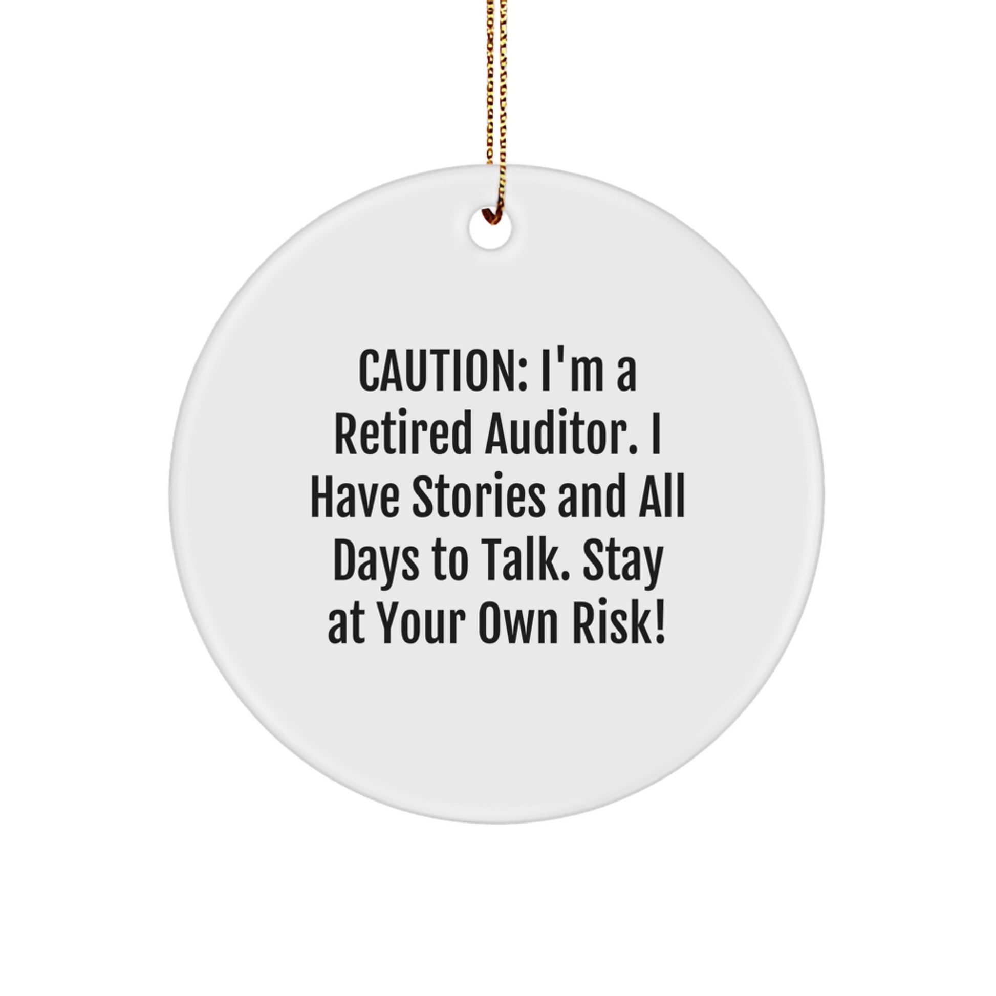 Funny Auditor Gifts - Retired Auditor Caution Circle Ornament for Christmas Unique Gifts from Men to Auditor Friends - Image 1