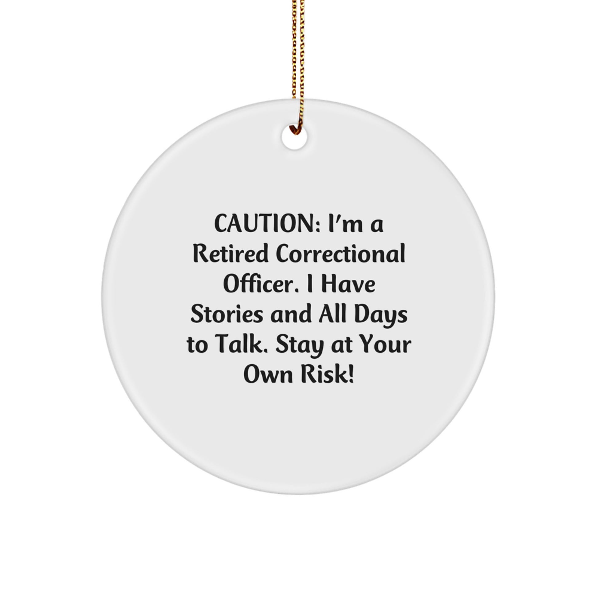 Correctional Officer Gifts - Funny Circle Ornament - Christmas Unique Gifts from Friends to Correctional Officers - Image 1